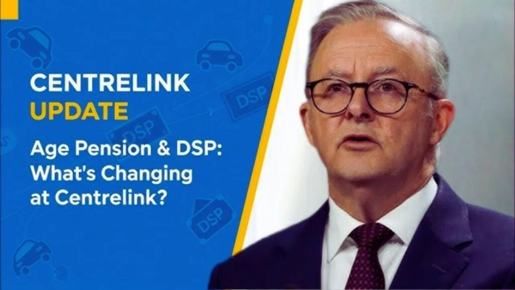 BREAKING: Centrelink Rule Changes Hit Age Pension & DSP – Full Impact Explained